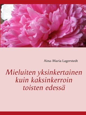 cover image of Mieluiten yksinkertainen kuin kaksinkerroin toisten edessä